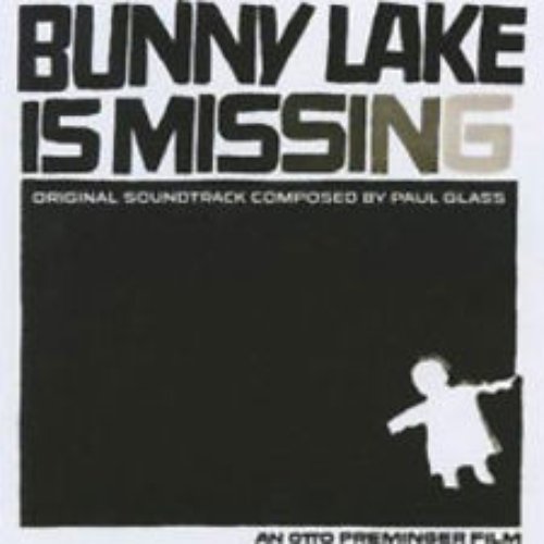 Bunny Lake Is Missing