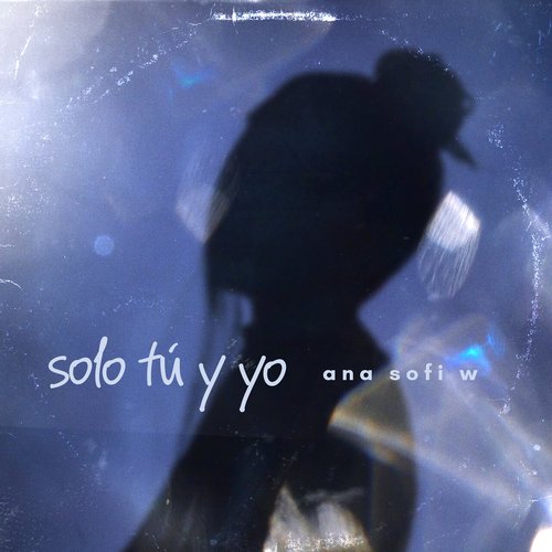 Sólo Tú y Yo - Single