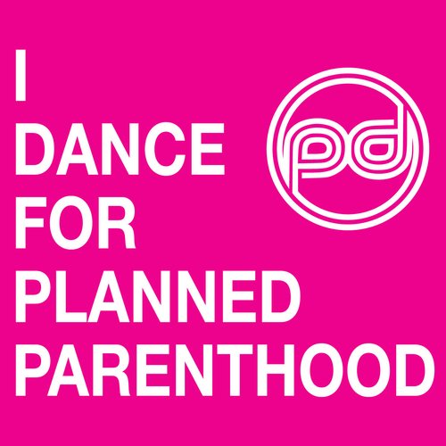 I Dance For Planned Parenthood DJ mix