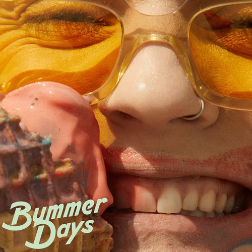 Bummer Days