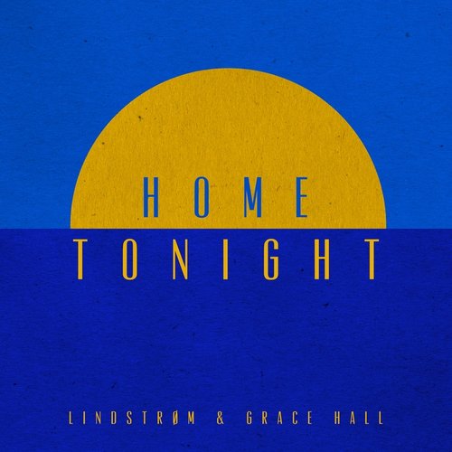Home Tonight (feat. Grace Hall)