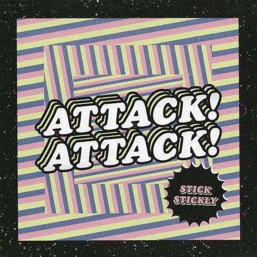 Stick Stickly — Attack Attack! | Last.fm