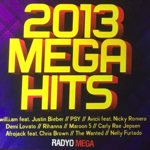 2013 Mega Hits