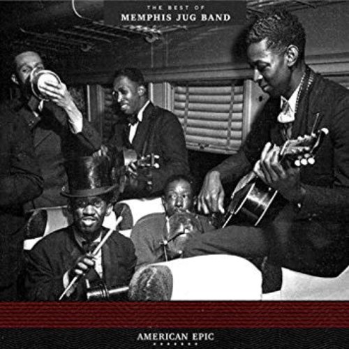 American Epic: The Best Of Memphis Jug Band