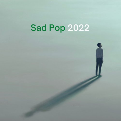 Sad Pop 2022