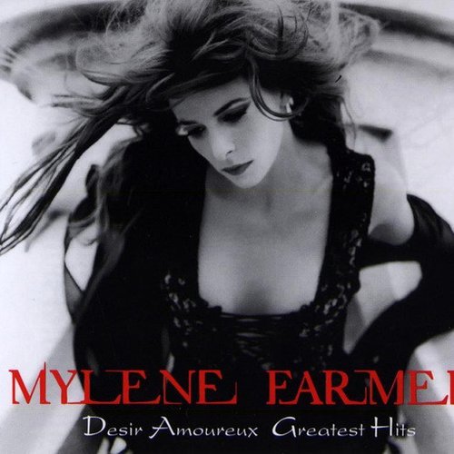 Desir Amoureux Greatest Hits Mylene Farmer Last Fm