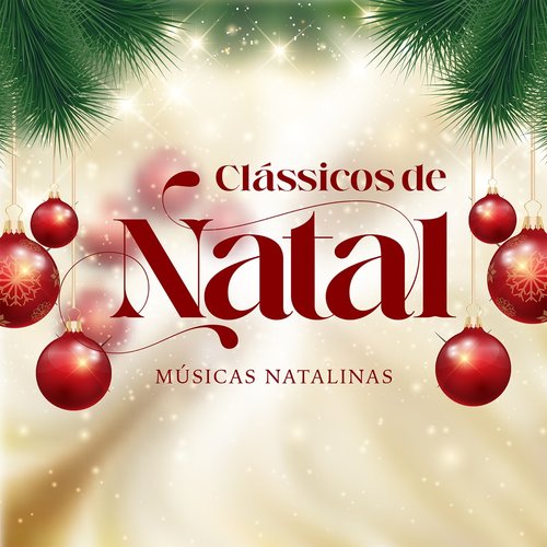 Clássicos de Natal | Músicas Natalinas