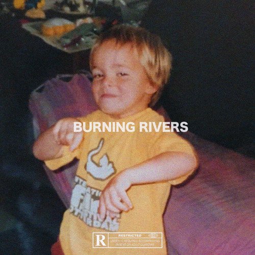 Burning Rivers EP