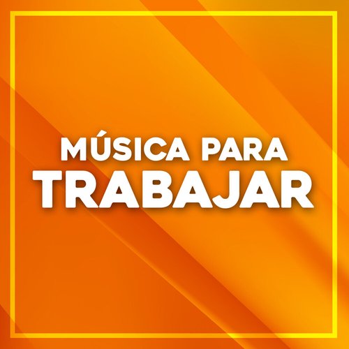 Música Para Trabajar