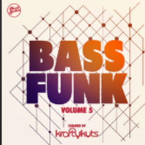 Bass Funk, Vol. 5 (Curated by Krafty Kuts)