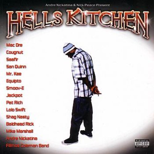 Andre Nickatina & Nick Peace Present Hell's Kitchen