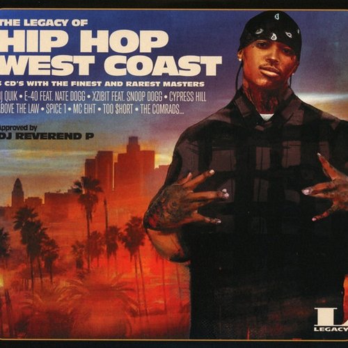 The Legacy Of Hip Hop West Coast