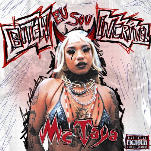 Bitch Eu Sou Incrível - Single