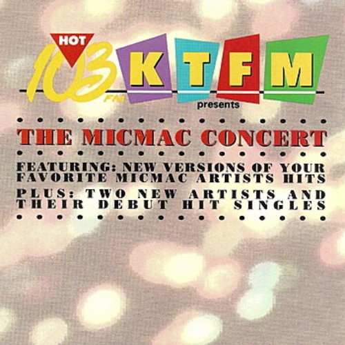 Hot 103 KTFM presents The Micmac Concert