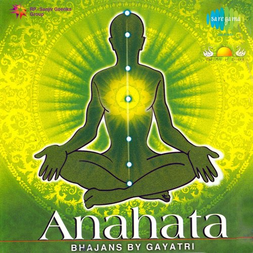 Anahata - Devotional Songs By Gayatri