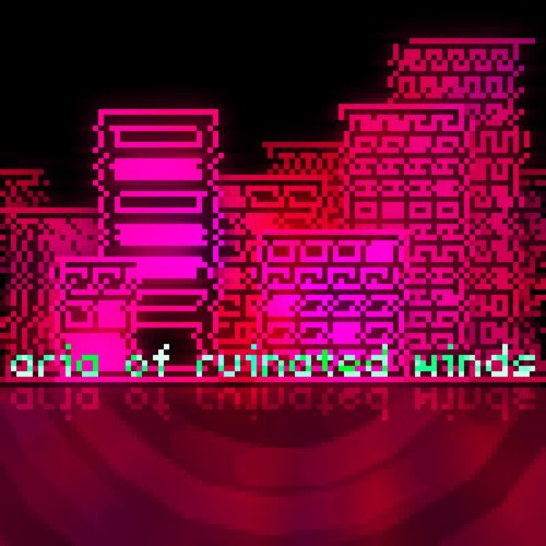 Aria of Ruinated Winds