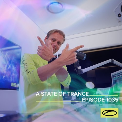 ASOT 1035 - A State Of Trance Episode 1035 (A State Of Trance FOREVER Spotlight: Giuseppe Ottaviani)