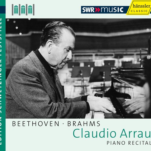 Piano Recital: Arrau, Claudio - Beethoven, L. Van / Brahms, J. (Schwetzinger Festspiele Edition, 1963, 1973)