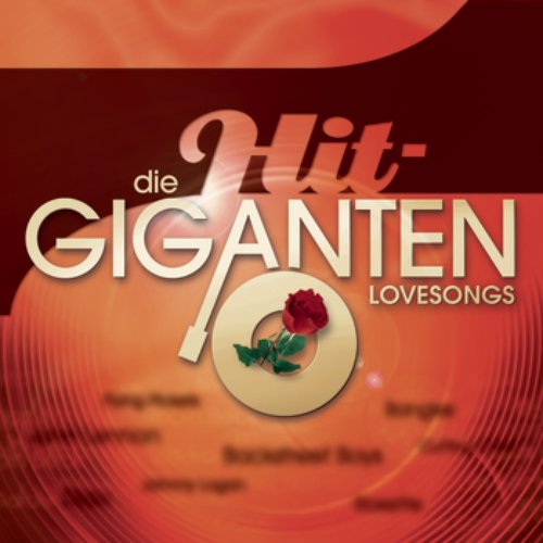 Die Hit Giganten - Lovesongs