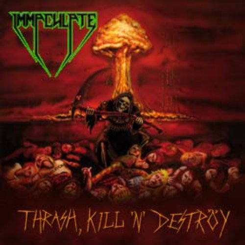 Thrash, Kill 'n' Deströy