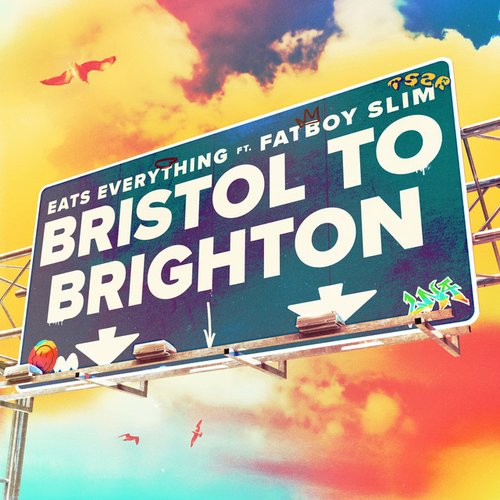 Bristol to Brighton (feat. Fatboy Slim) - Single