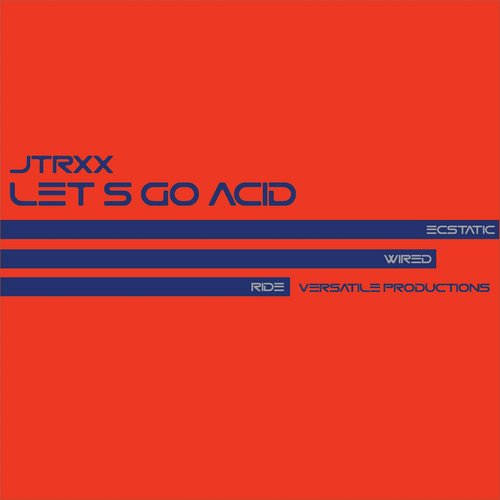 Let's Go Acid - Single
