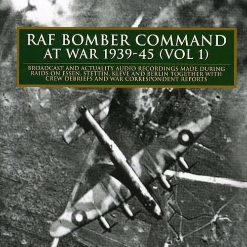 RAF Bomber Command At War 1939-45 (Vol 1)