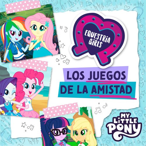Equestria Girls: Los Juegos de la Amistad
