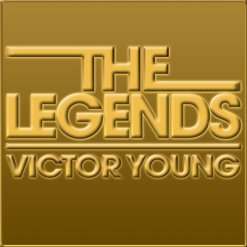 The Legends Victor Young