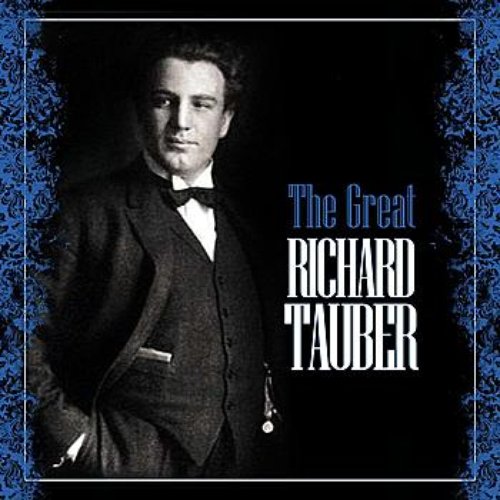 The Great Richard Tauber