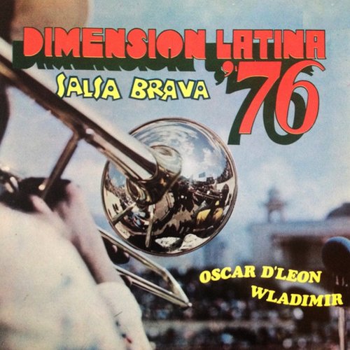 Dimensión Latina '76: Salsa Brava
