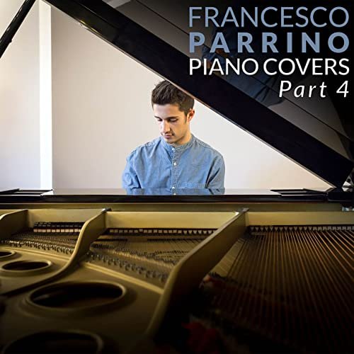 Piano Covers, Pt. 4