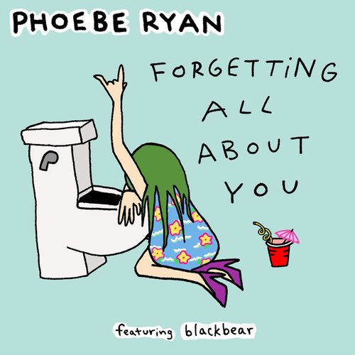 Forgetting All About You feat. Blackbear