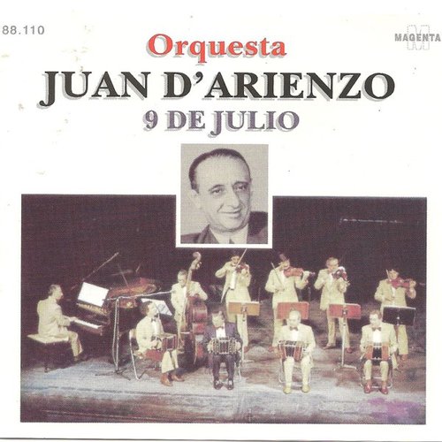 Orquesta Juan D' arienzo - 9 de Julio