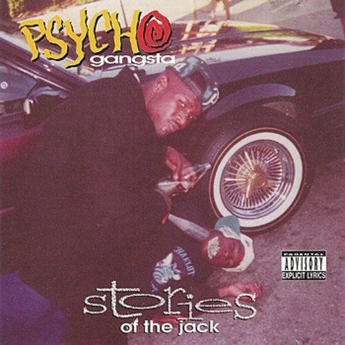 Stories Of The Jack — Psycho Gangsta | Last.fm