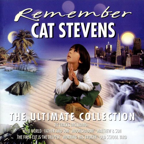 Remember Cat Stevens - The Ultimate Collection