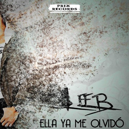 Ella Ya Me Olvido