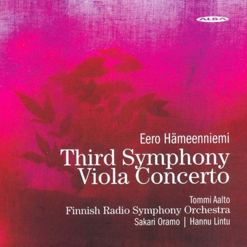 Hameenniemi, E.: Symphony No. 3 / Viola Concerto