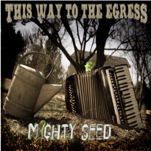 Mighty Seed