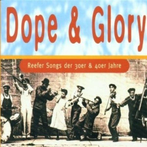 Dope & Glory - Disc 2