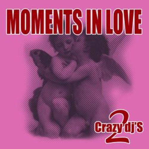 Moments In Love