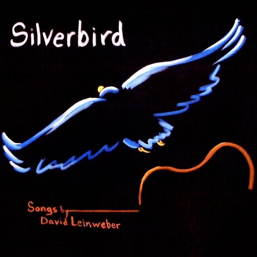 Silverbird II, Songs by David Leinweber