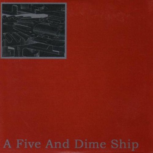 A Five And Dime Ship