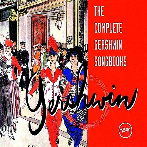 The Complete Gershwin Songbooks