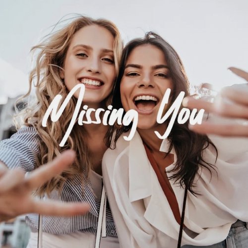 Missing You