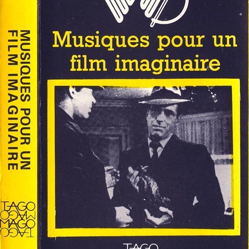 Musiques Pour Un Film Imaginaire