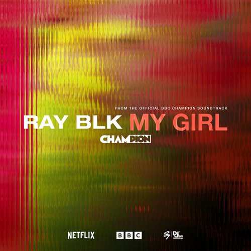 My Girl (From The Official BBC "Champion" Soundtrack) - Single