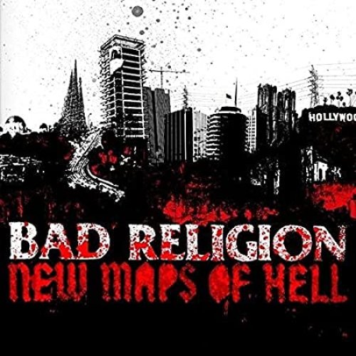 Bad Religion   New Maps Of Hell