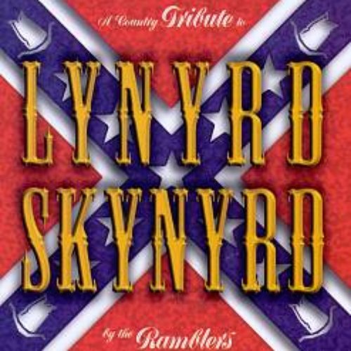 A Country Tribute To Lynyrd Skynyrd