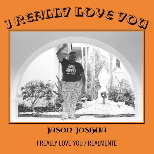 I Really Love You / Realmente